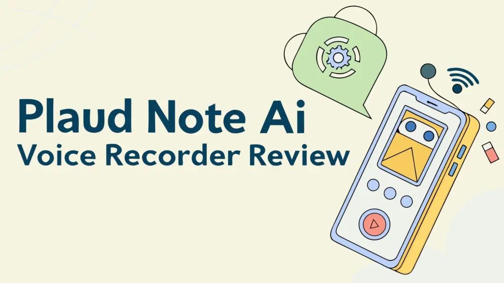 Plaud Note AI Voice Recorder Review: Worth Buying? - Gadget Insight