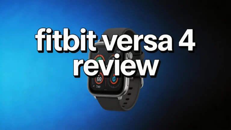 Fitbit Versa 4 Review 2026: Worth The Hype?