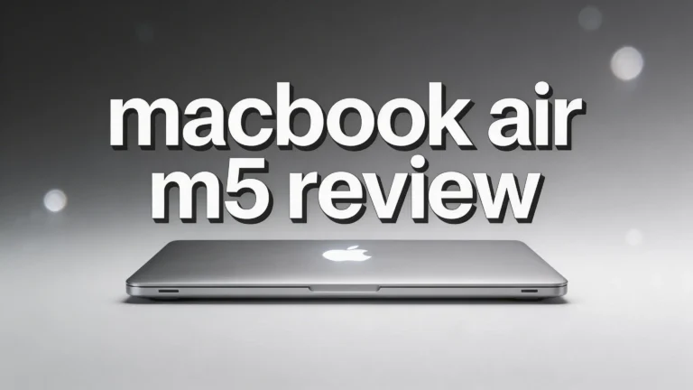 MacBook Air M5 Review 2026: Is Apple’s Thinnest Laptop Still the Best?